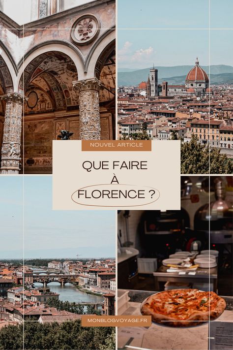 Article de blog sur que faire à Florence en Italie Voyage Europe, Florence Italy, Florence, Road Trip, Italy, Travel