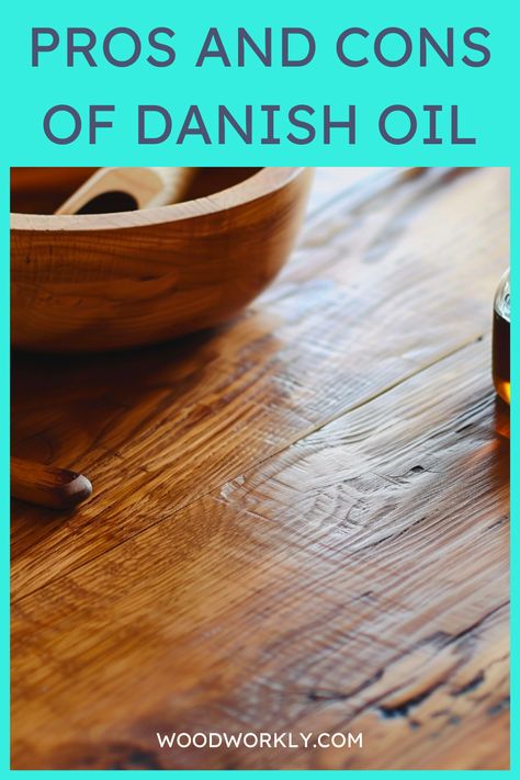 Explore the advantages and disadvantages of using Danish oil for wood finishing! Learn about its benefits, drawbacks, and considerations to make informed decisions in your woodworking projects. Get insights with Woodworkly. #DanishOil #WoodFinishing Danish Oil Finish, Wood Finishing, Advantages And Disadvantages, Tung Oil, Danish Oil, Household Furniture, Dark Walnut, Types Of Wood, Sanding