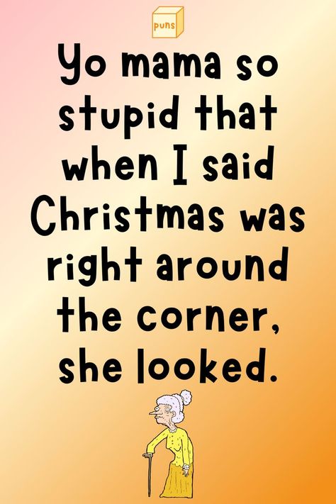 Best Your Mom Jokes, Your Mama Jokes, Your Mom Jokes, Roast Jokes, Yo Momma Jokes, Yo Mama Jokes, Mama Jokes, Funny Roasts, Joe Mama