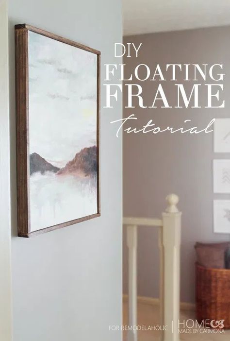 Add photos or artwork to your home in style with this DIY Floating Frame Tutorial @Remodelaholic #diyframe Frame Tutorial, Cuadros Diy, Frame Ideas, Décor Diy, Diy Frame, Diy Canvas, Diy Wall Art, Diy Wall, Diy Inspiration