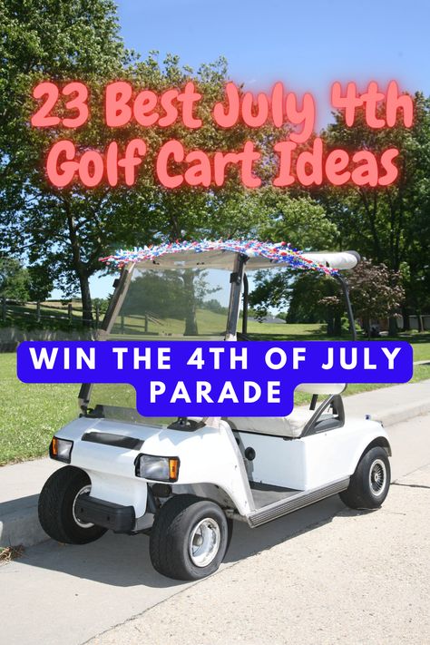 Transform your golf cart into a stunning Fourth of July spectacle with unique decoration ideas. From Christmas-themed carts to campsite adventures, check out ways to deck out your golf cart. Impress at 4th of July parades and family parties with eye-catching displays that capture the spirit of patriotism and summer fun. #4thofJulyDecor #GolfCartDecorations #IndependenceDayInspo #PatrioticCrafts #SummerCelebrations #HolidayParadeIdeas #FestiveGolfCarts #OutdoorDecor #FamilyFun #PatrioticPride 4 Th Of July Golf Cart Decorations, Decorating A Golf Cart For A Parade, Patriotic Golf Cart Ideas, Decorated Golf Carts 4th Of July, 4th July Golf Cart Decorations, Golf Cart Float Ideas, Usa Parade Float Ideas, Fourth Of July Parade Floats, Fourth Of July Golf Cart Ideas