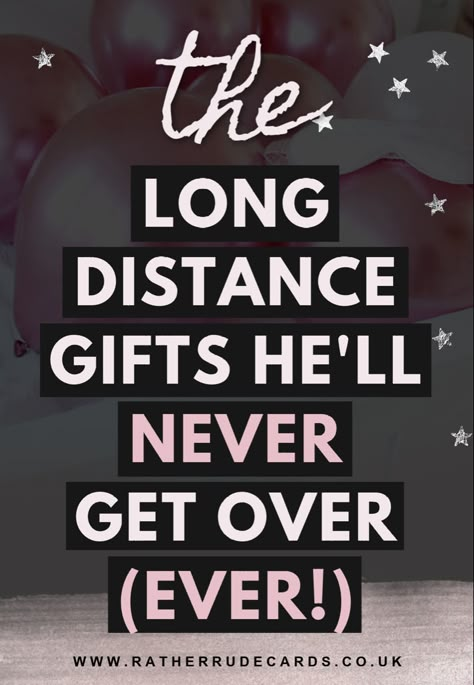 What To Gift Your Long Distance Boyfriend, Long Distance Couple Gift Ideas, What To Get Your Long Distance Boyfriend, Valentines Gift Long Distance, Creative Birthday Gifts For Boyfriend Long Distance, Long Distance Gift Ideas For Boyfriend, Anniversary Gift Ideas For Him Long Distance, Gifts For A Long Distance Boyfriend, Birthday Ideas For Boyfriend Long Distance