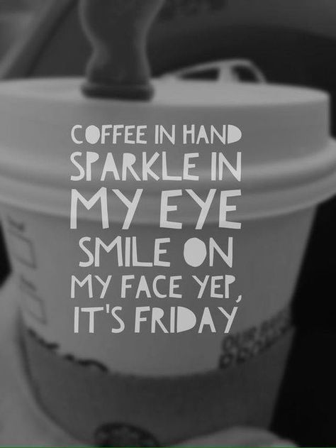 150 Funny Coffee Quotes, Sayings, Images for Coffee Lovers Positive Friday Quotes, Friday Motivational Quotes, Spirit Buttons, Friday Morning Quotes, Friday Coffee, Funny Friday, Days Of The Week Quotes, Humor Comics, Friday Images