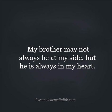 Older Brother Quotes, Dream Of You Quotes, Brother Sister Quotes Funny, Brother Sister Love Quotes, Lessons Learned In Life Quotes, Big Brother Quotes, Sibling Quotes, Sister Love Quotes, Sister Quotes Funny