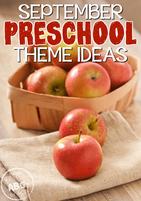 September Preschool Themes August Preschool Themes, Preschool Themes By Month, September Preschool Themes, Month Themes, Preschool September, Preschool Apple Activities, Homeschool Preschool Schedule, Preschool Theme Ideas, Fall Homeschool