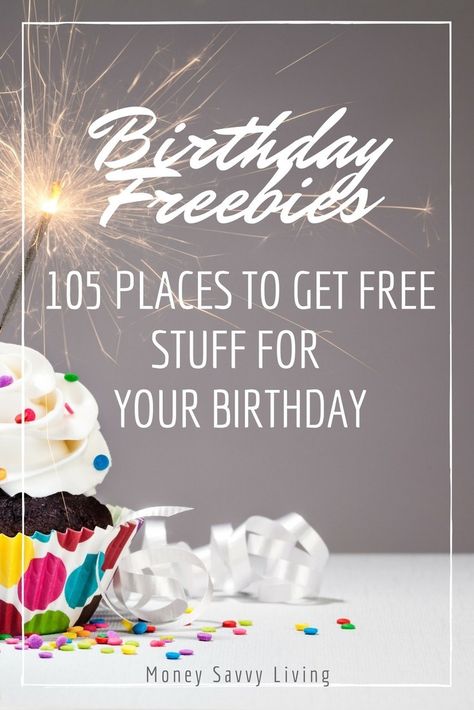 Places That Give Free Birthday Gifts, Birthday Freebies 2023 List, Birthday Freebies 2023, Stuff For Your Birthday, Freebies On Your Birthday, Birthday Deals, Free Birthday Gifts, Get Free Stuff Online, Birthday Free