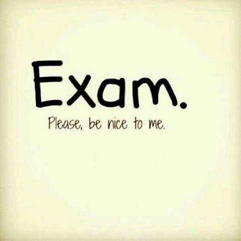 EXAM..... Please,,,, be nice to me !!! Im Tired Of Studying, Studing Motivation Quotes, Exam Tension Quotes, Last Minute Studying, Exam Tension, Exam Mood, Law Motivation, Pretty Messages, College Quotes Funny