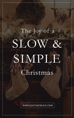 The Joy of a Slow and Simple Christmas Intentional Christmas, Slow Christmas, Quiet Christmas, Winter Decorating Ideas, Simplify Christmas, Peaceful Christmas, A Simple Christmas, Hygge Christmas, Christmas Preparation