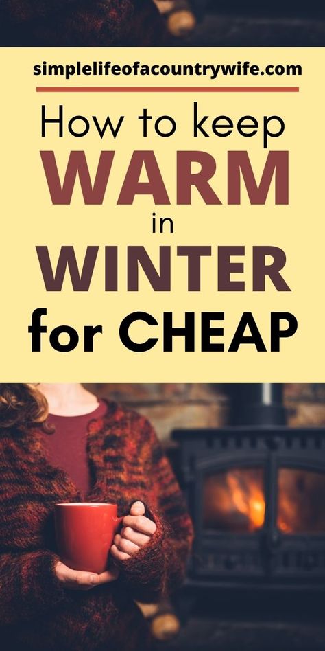 How To Stay Happy In Winter, How To Keep Warm In Winter, Keeping Warm In Winter, How To Stay Warm When The Power Goes Out, How To Stay Warm In Winter, Cold Apartment, Winter Preparedness, Frugal Hacks, How To Stay Warm