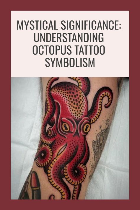 Meaning of Octopus Tattoo Octopus Leg Tattoos Women, Octopus Ankle Tattoo, Cephalopod Tattoo, Zipper Tattoo, Symbolism Meaning, Spider Web Tattoo, Rose Shoulder Tattoo, Octopus Tattoo Design, Optical Illusion Tattoo