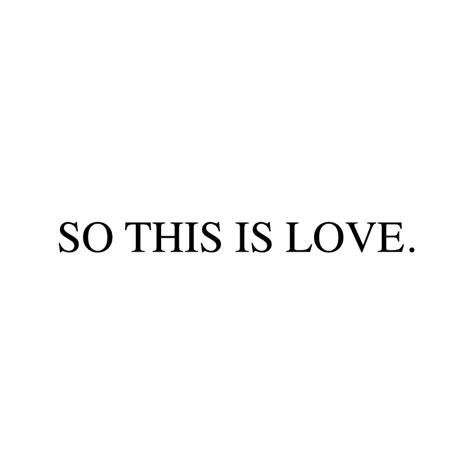 You’re In Love Aesthetic, Love Surrounds Me, Your Safe With Me, Love Looks Pretty On You, Inlove Era Quotes, Is This Love, Love Like This, So This Is Love Aesthetic, What Is Love Aesthetic