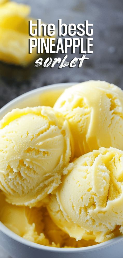 Pineapple Sorbet [15 Minutes] – Chasety Pineapple Popsicles Recipes, Recipes For Pineapple, Orange Pineapple Ice Cream, Pineapple Sherbet Recipe, Sorbets Recipes, Anniversary Desserts, Pineapple Sorbet Recipe, Fruit Sorbet Recipe, Pineapple Sherbet