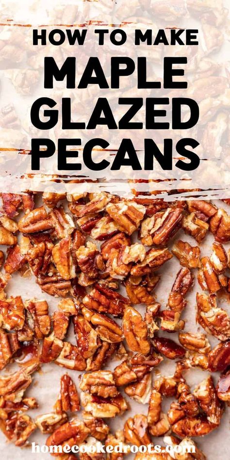 Learn how to make Maple Glazed Pecans from scratch using just 3 simple ingredients! Add these sweet roasted pecans to your favorite salads, desserts like pecan pie, breakfast recipes, and holiday charcuterie boards for a sweet and nutty crunch. Maple Glazed Pecans Healthy, Maple Pecan Recipes, Cinnamon Toasted Pecans, Raw Pecan Recipes, Sweet And Salty Roasted Pecans, Maple Roasted Pecans, Maple Pecans Roasted, Maple Glazed Pecans Recipe, Maple Pecans Candied