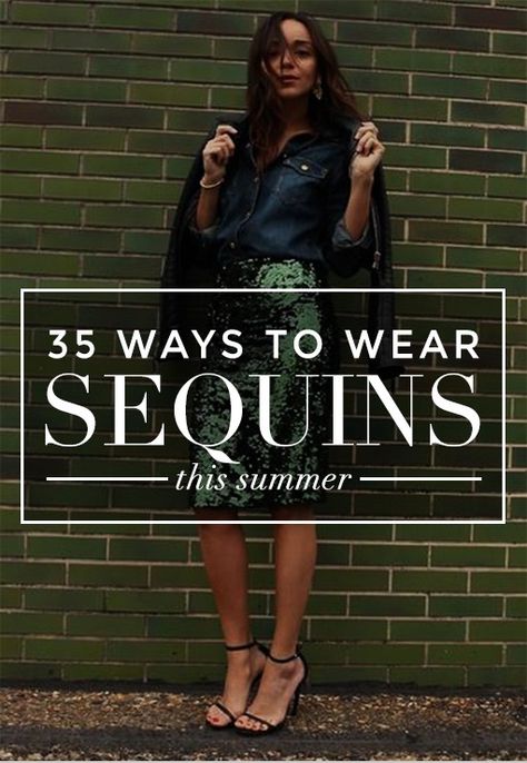 How to Wear Sequins this Summer What To Wear With Sequin Top, How To Wear Sequins, How To Style Sequin Top, Sequins Outfit Ideas, Sequin Outfits For Women, Casual Sequin Outfit, Sequin Shirt Outfit, Sequin Outfit Ideas, Sequin Top Outfit