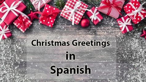 18 Christmas Greetings & Phrases in Spanish for Your Tarjetas de Navidad Spanish Christmas Greetings, Greetings In Spanish, Phrases In Spanish, Merry Christmas In Spanish, Christmas Card Sayings, Spanish Christmas, Religious Christmas Cards, Card Sayings, Peppermint Bark