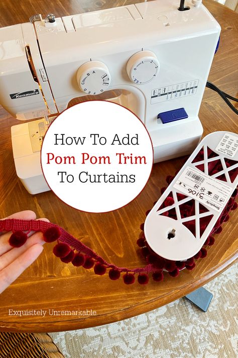 How to Add Pom Pom Trim To Curtains Add Trim To Curtains, Pom Pom Trim Curtains, Girl Curtains, Pom Pom Curtains, Drapery Styles, Curtain Trim, Diy Pom Poms, Plain Curtains, Rustic Curtains