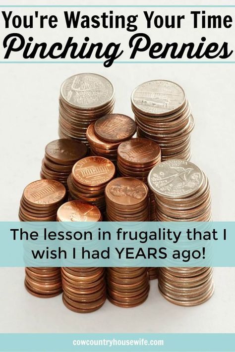 This is the lesson in frugality that I wish I had years ago! This will absolutely change the way that you save money and live frugally. Why You're Wasting Your Time Pinching Pennies.