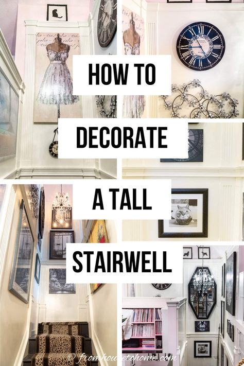 how to decorate a tall stairwell