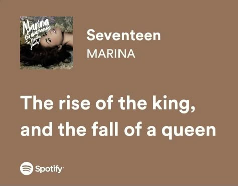 seventeen by marina Marina Song Lyrics, Seventeen Marina, Marina And The Diamonds Lyrics, Marina Quotes, Marina Lyrics, Diamonds Lyrics, Seventeen Lyrics, Songs That Describe Me, Marina Diamandis