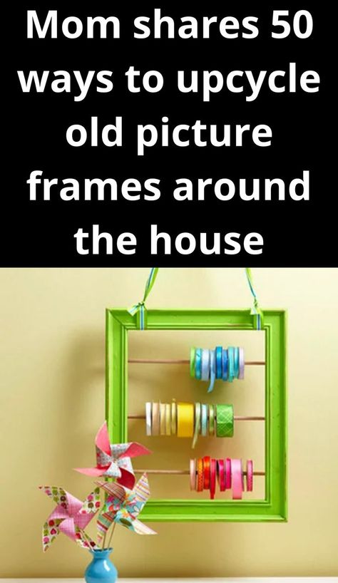 Mom shares 50 ways to upcycle old picture frames around the house Repurpose Picture Frames Diy, Repurpose Picture Frames, Upcycle Frames, Organization Crafts, Picture Frame Projects, Much Style, Nifty Crafts, Box Frame Art, Diy Shadow Box