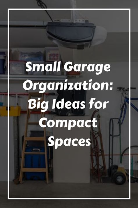 Small Garage Organization: Big Ideas for Compact Spaces Apartment Garage Organization, Small Garage Remodel, Small 1 Car Garage Ideas, How To Organize A Small Garage, Small Garage Shelving Ideas, One Car Garage Organization Ideas, Garage Organization With Fridge, Garage Organization Small Space, Small 2 Car Garage Organization