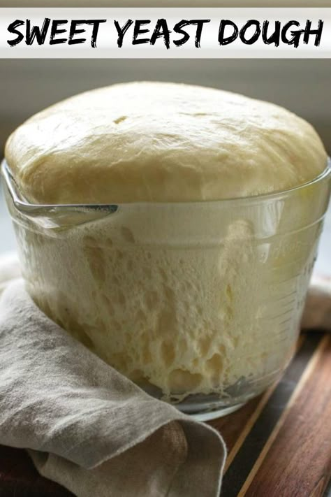 Sweet Yeast Dough, Yeast Dough Recipe, Sweet Bread Recipe, Yeast Dough, Homemade Bread Recipes Easy, Sweet Dough, Best Bread Recipe, Breaking Bread, Yeast Breads