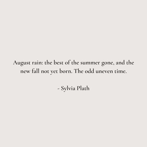 Quotes About August, August Poem, August Mood Board, Quotes August, Summertime Aesthetic, August Quotes, Month Quotes, Quotes Inspirational Deep, Relationship Goals Quotes