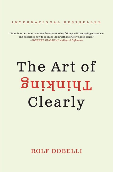 The Art of Thinking Clearly: Dobelli, Rolf: 9780062219695: Books - Amazon.ca The Art Of Thinking Clearly, Art Of Thinking Clearly, Robert Cialdini, Poetry Ghalib, Urdu Poetry Ghalib, Mindfulness Books, Fitzgerald Quotes, Abnormal Psychology, Best Instagram Feeds