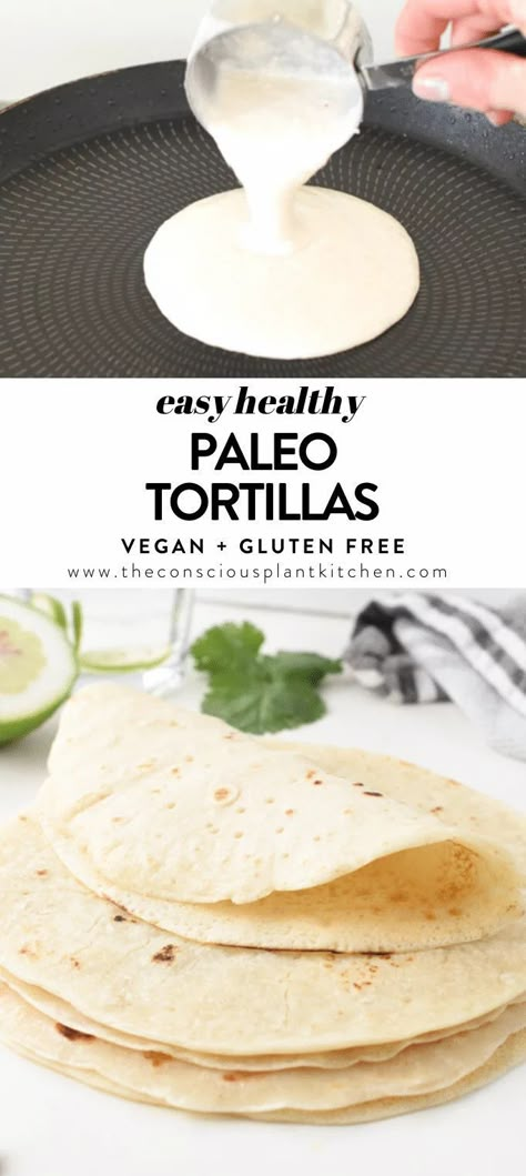 Almond Flour Tortilla Recipe, Gluten Free Tortillas Recipe, Conscious Plant Kitchen, Paleo Tortillas, Vegan Tortilla, Tortillas Recipe, Gluten Free Sandwiches, Gluten Free Wraps, Gluten Free Tortillas