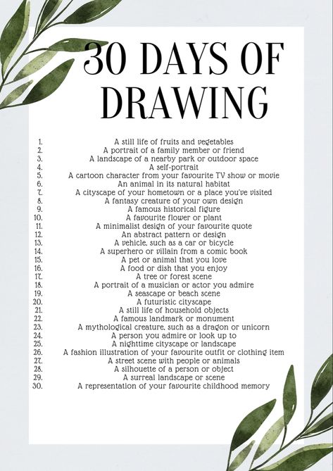 30 Days Of Drawing, 365 Drawing Prompts, Month Long Drawing Prompts, Month Of Drawing Prompts, Monthly Art Challenge, 30 Day Art Journal Challenge, 30 Day Flower Drawing Challenge, Drawing Prompts, 300 Drawing Prompts