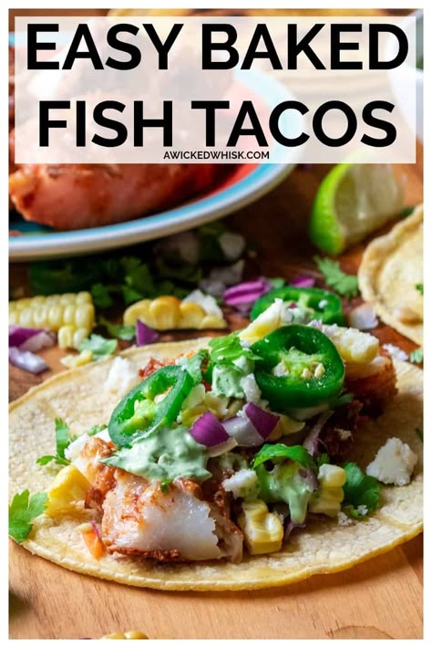 Cilantro Jalapeno Sauce, Garlic Cilantro Sauce, Baked Mahi Mahi, Easy Fish Dinners, Cod Fish Tacos, Baked Fish Tacos, Fish Tacos With Cabbage, Chicken Alfredo Fettuccine Recipe, Easy Fish Tacos