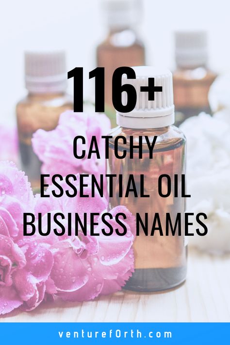 Aromatherapy Business Names, Aromatherapy Business Ideas, Essential Oil Business Ideas, Hair Oil Business Ideas, Hair Oil Name Ideas, Essential Oil Business Names Ideas, Perfume Oil Packaging Ideas, Hair Oil Business Names Ideas, Perfume Shop Name Ideas