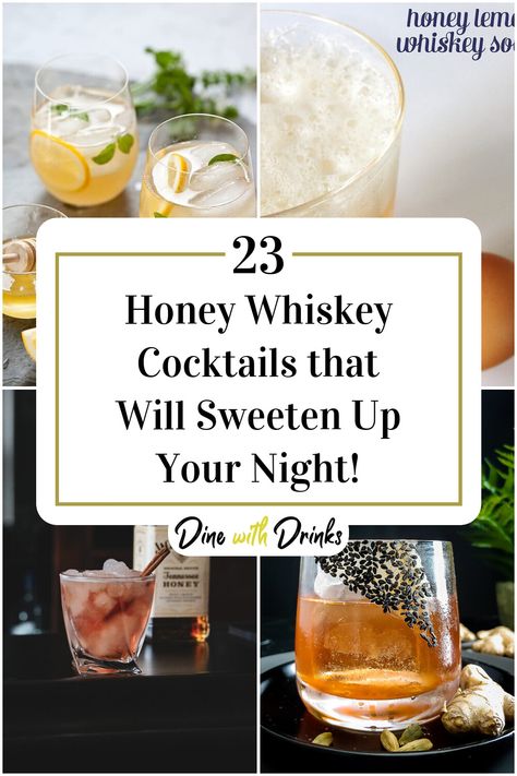 Collage of 4 honey whiskey cocktails. Honey Whiskey Recipes, Sweet Whiskey Cocktails, Cocktail With Honey, Honey Cocktail Recipes, Drinks With Honey, Honey Whiskey Drinks, Honey Bourbon Cocktail, Tennessee Honey Whiskey Drinks, Cocktails With Honey