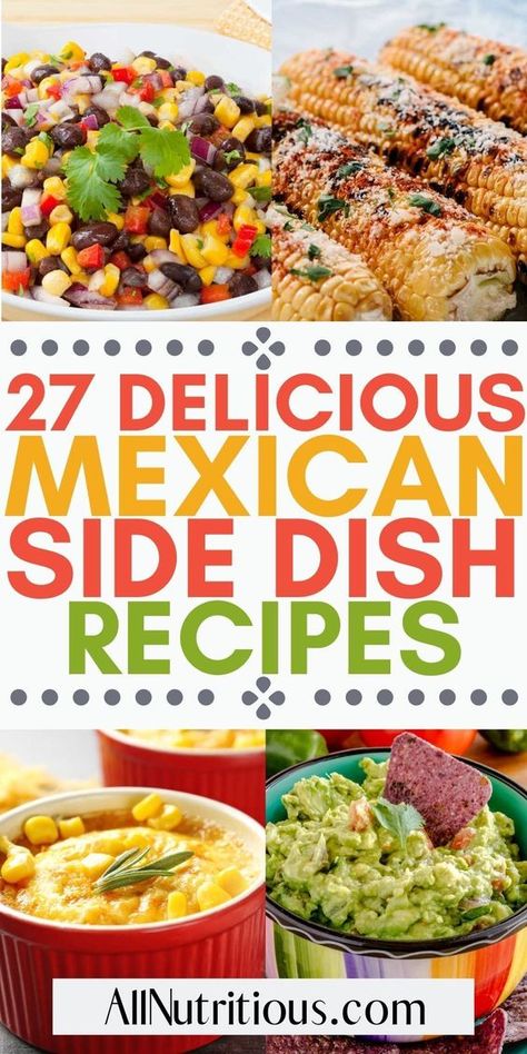 If you are looking for the most delicious sides for your next mexican dinner look no further than these incredible mexican sides. These easy mexican side dishes are so yummy every member of your family will be going back for seconds. Side Dishes For Mexican Chicken, Mexican Dinner Night Ideas, Side Mexican Dishes Easy, Side For Mexican Dishes, Mexican Side Dishes Recipes, Mexican Potluck Dishes For Work, Mexican Meal Side Dishes, Mexican Party Side Dishes, Mexican Sides For Tacos