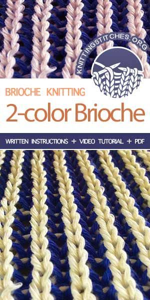 Two-Color Brioche Two Colour Brioche Knitting, Brioche Knitting Two Color, Brioche Knitting Stitches, Two Color Brioche Knitting, Brioche Hat Pattern, Two Color Knitting Patterns, Brioche Knit, Brioche Pattern, Brioche Knitting Patterns