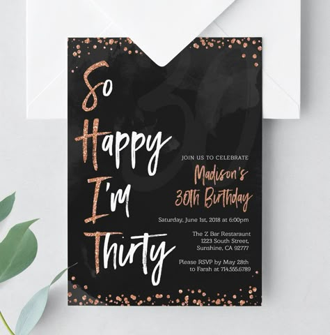 30th Birthday Printable Invitation | S-H-I-T | So Happy I'm Thirty | Rose Gold Black Glitter | Thirtieth Party Invite | Personalized Dirty 30 Birthday Party, Talk 30 To Me, 30th Birthday Party Themes, 30th Bday Ideas, 30th Ideas, 30th Birthday Ideas For Women, 30th Birthday Themes, 30th Birthday Bash, 30th Bday Party