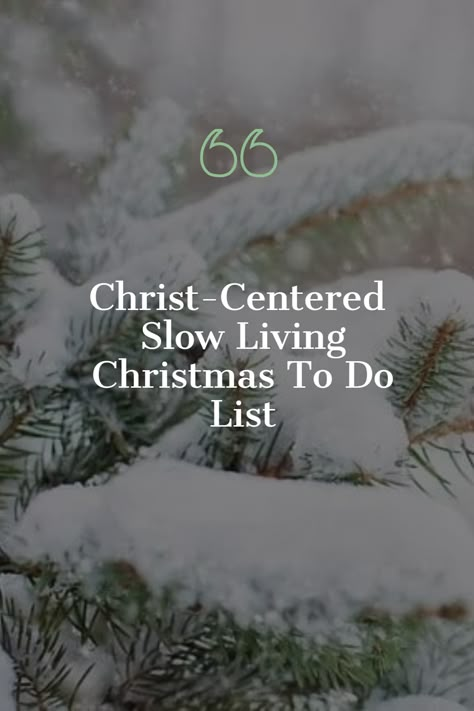 Say no to the frenzy of holiday shopping and yes to a stress-free Christmas with our Christ-Centered Slow Living Christmas "TO DO" list! Embrace the beauty of the season by savoring time with loved ones, indulging in cozy moments, and creating heartwarming memories 😊🎁 The Chosen Christmas, Biblical Christmas Traditions, Christ In Christmas Ideas, Keeping Christ In Christmas, Slow Living Christmas, Christian Christmas Traditions, Solo Christmas, Slow Christmas, Christ Centered Christmas Traditions