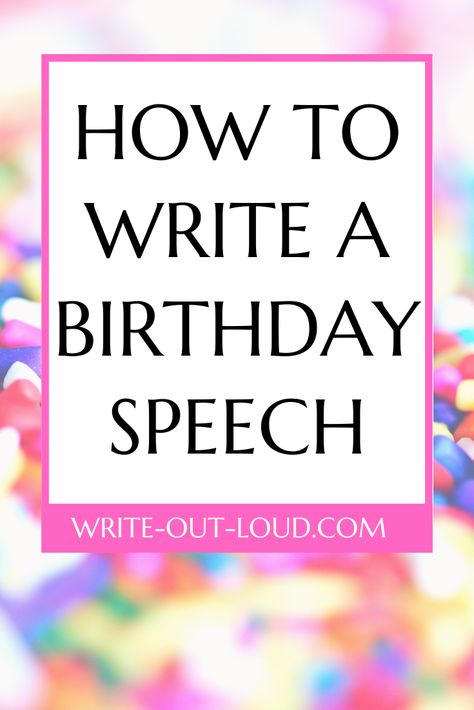 Are you struggling with your speech for your friend or family member's birthday party? Check out this post to get tips on writing the best birthday party speech or toast. #birthday 60th Birthday Speech, 50th Birthday Speech, Speech Topics Ideas, Speech Writing Tips, Thanks Speech, Birthday Speech, Speech Template, 60 Th Birthday, Speech Tips