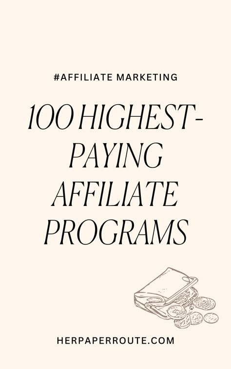 Welcome to HerPaperRoute’s directory of high paying affiliate programs for bloggers! This is a big affiliate program directory featuring brands and that are looking for bloggers to join their affiliate programs right now. Spanning many niches! 100 high-paying affiliate programs are on this page, and 3,000 more are in the High-Paying Affiliate Program Database. I update this big list of high-paying affiliate programs for bloggers, so be sure to bookmark this page. Affiliate Marketing Companies, High Ticket Affiliate Programs, High Paying Affiliate Programs, How To Become An Affiliate Marketer, Home Decor Affiliate Programs, Digital Affiliate Marketing, Affiliate Marketing Name Ideas, Pinterest Affiliate Marketing Programs, Target Affiliate Program