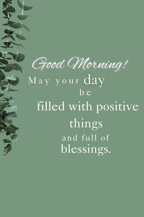 May Your Day Be Filled Quotes, Sunday Quotes Positive, Good Soul Quotes, Fever Symptoms, Wednesday Blessings, Good Morning Massage, Wednesday Movie, Morning Quotes For Friends, Positive Good Morning Quotes