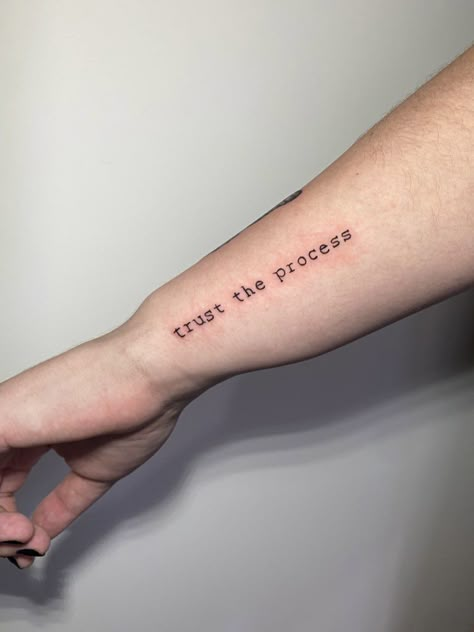 Trust The Process Quotes Tattoo, Gym Inspired Tattoos, Gym Tatoos Ideas, Perserverance Tattoo Ideas, Hardworking Tattoo, Gym Related Tattoos, Trust Yourself Tattoo, Trust The Process Tattoo Ideas, Trust Tattoo Ideas