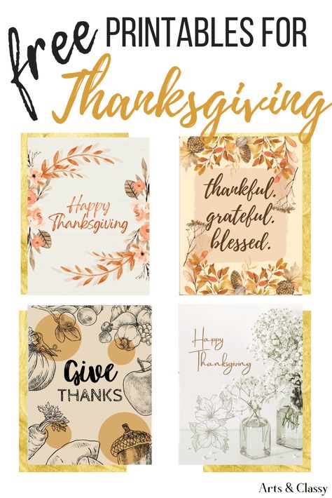 Grab Your FREE Thanksgiving Printables – Arts and Classy Free Printable Thanksgiving Cards, Thanksgiving Printables Free Templates, Free Fall Printables Farmhouse, Thanksgiving Printables Free, Thanksgiving Free Printables, Thankful For Printable, Farmhouse Free Printables, Thanksgiving Decor Table, Thanksgiving Decorations Ideas