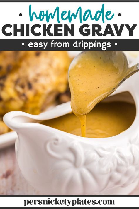 Learn to make easy chicken gravy with drippings from the whole chicken you just cooked. There's nothing better than smothering meat and mashed potatoes with a thick, rich, and flavorful gravy made from scratch! | www.persnicketyplates.com How To Make Chicken Gravy From Drippings, Gravy From Drippings Chicken, Fried Chicken Gravy From Drippings, Chicken Dripping Gravy, Chicken Gravy For Dressing Thanksgiving, Chicken Gravy Recipe With Drippings, Gravy For Chicken And Dressing, Homemade Chicken Gravy From Drippings, Home Made Gravy From Drippings