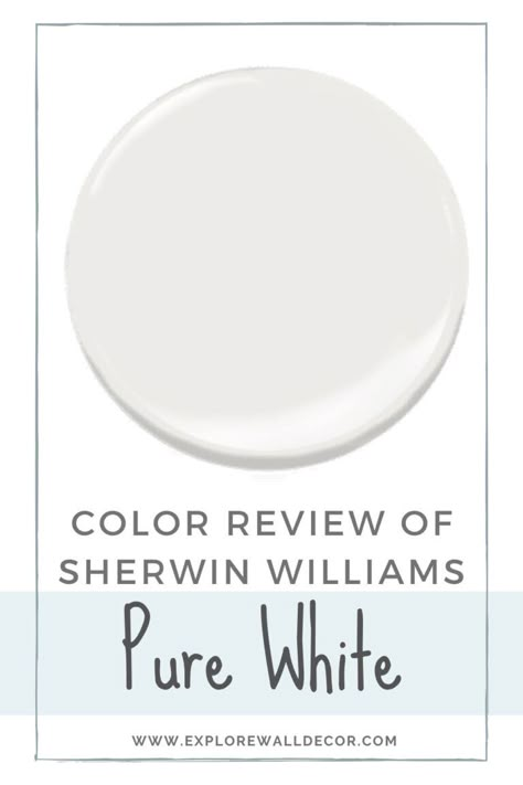 Sherwin Williams Pure White Paint Color Review - Explore Wall Decor Sw Pure White Vs Extra White, Interior White Paint Colors, Interior White Paint, Condo Paint Colors, Pure White Paint Color, Sw Pure White, Sherwin Williams Pure White, Best Sherwin Williams Paint, Pure White Sherwin Williams