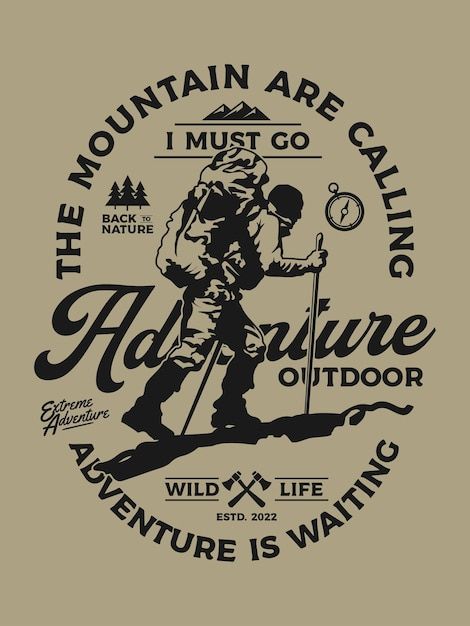 Outdoor Tshirt Design, Camp Branding, Climbing T Shirt, Hiking Logo, Bd Design, Print On Demand Tshirt, Hike Trail, Vector Mountain, Adventure Mountain