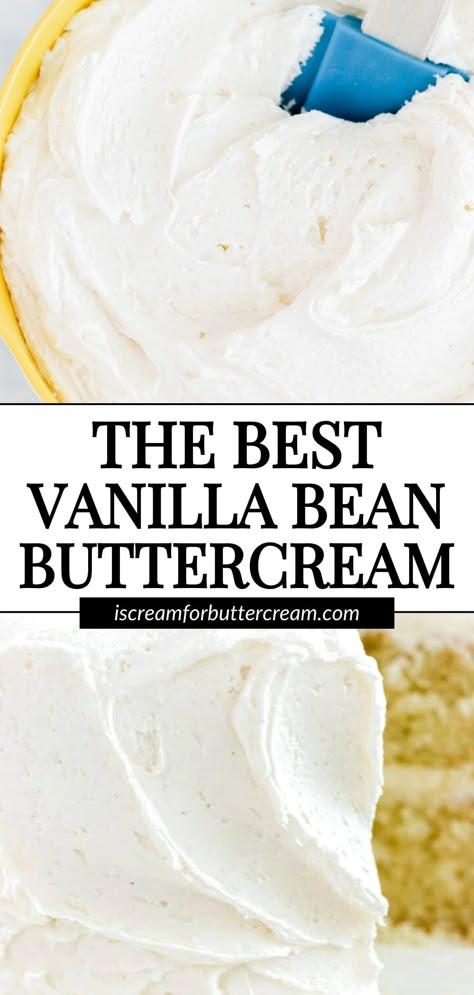 Vanilla Bean Buttercream Frosting, Types Of Cake Flavors, Best Vanilla Buttercream, Gluten Free Icing, Buttercream Recipes, Vanilla Bean Frosting, Vanilla Bean Buttercream, Vanilla Bean Cupcakes, American Buttercream