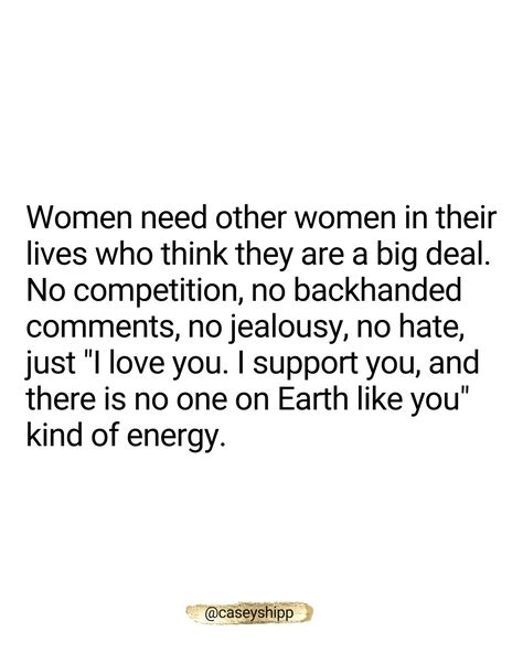 Women Need To Support Each Other, Community Support Quotes, Women Supporting Each Other Quotes, Insecure Women Quotes, Support Each Other Quotes, Other Woman Quotes, Spiritual Success, Insecure Women, Blinders Quotes