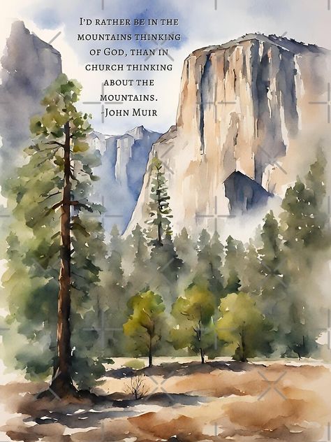 "John Muir quote on El Capitan Yosemite watercolor" Postcard for Sale by Neeshki Yosemite Watercolor, John Muir Quotes Mountain, God Winks, Fun Activites, Theodore Roosevelt Quotes, John Muir Quotes, Wood Badge, Watercolor Postcard, Chasing Sunsets