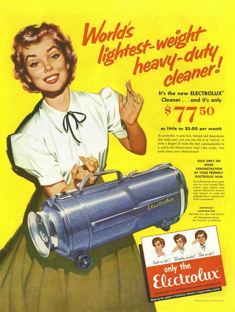 The advertisements of the 1950s tended to direct all products associated with domestic chores to women, creating a way for society to reinforce its gender normative behavior through advertisements. The only method of advertising known to the ancients was the word of mouth. 1950s Ads, 1950s Advertising, Electrolux Vacuum, Publicidad Creativa, Old Advertising, Old Advertisements, Retro Advertising, Retro Ads, Old Ads