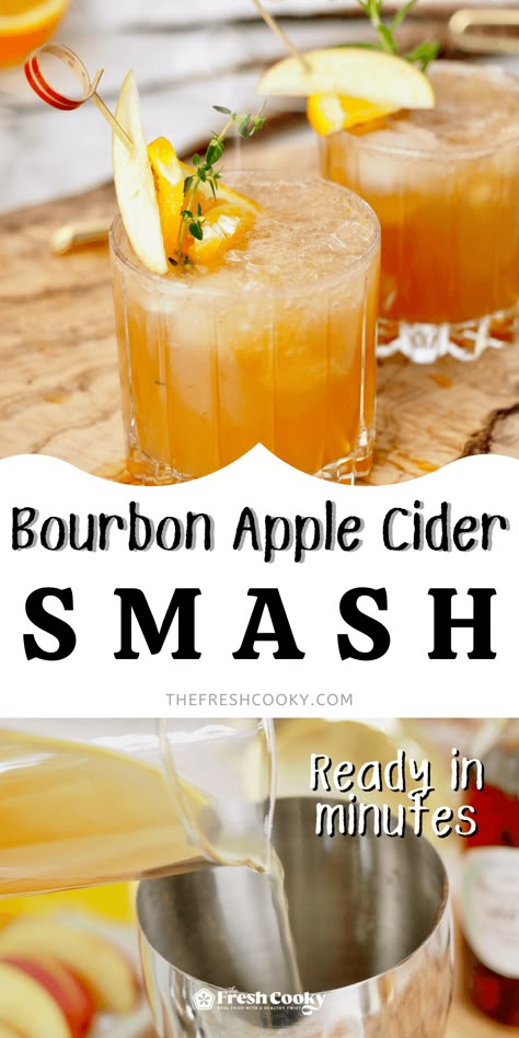 Apple Cider Bourbon Cocktail, Cider Bourbon Cocktail, Bourbon Smash Cocktail, Cider Drink Recipes, Apple Cider Bourbon, Thanksgiving Recipes Drinks, Bourbon Drinks Recipes, Bourbon Cider, Bourbon Apple Cider